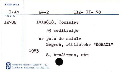 33 meditacije : na putu do smisla / Tomislav Ivančić.