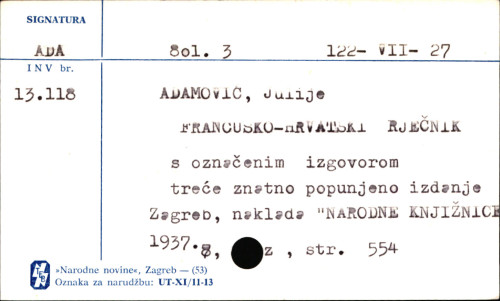 Francusko-hrvatski rječnik : s označenim izgovorom / priredio Julije Adamović.