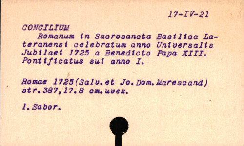 Concilium Romanum In Sacrosancta Basilica Lateranensi Celebratum Anno Universalis Jubilaei MDCCXXV A Sanctissimo Patre, & Dno Nostro Benedicto Papa XIII. Pontificatus sui Anno I. 