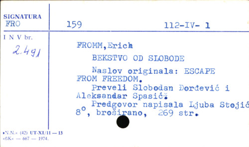 Bekstvo od slobode / Erih From ; [preveli Slobodan Đorđević, Aleksandar I. Spasić].
