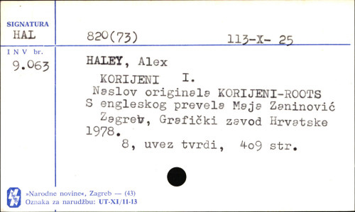 Korijeni / Alex Haley ; [s engleskog prevela Maja Zaninović].