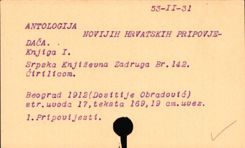 Antologija novijih hrvatskih pripovjedača.