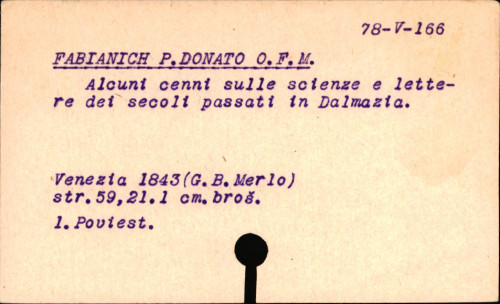 Alcuni cenni sulle scienze e lettere dei secoli passati in Dalmazia / scritti dal p. Donato Fabianich M. O.