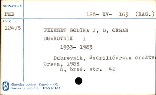 50 godina J. D. [Jedriličarskog društva] Orsan, Dubrovnik : 1933-1983. / [likovna oprema Braco Bravačić ; urednik Boris Franušić].