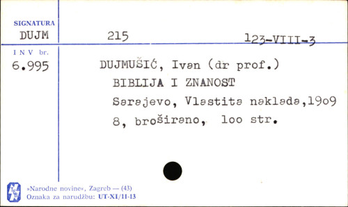 Biblija i znanost / Ivan Dujmušić.