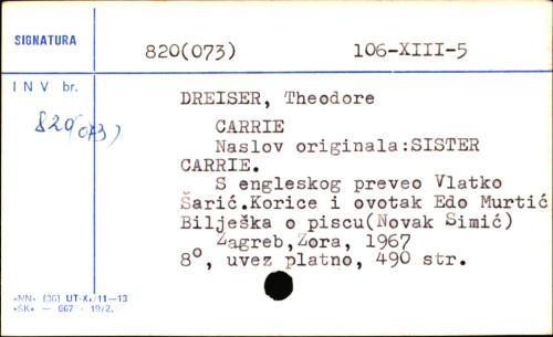 Carrie / Theodore Dreiser ; [s engleskog preveo Vlatko Šarić].