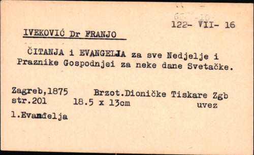 Čitanja i evangjelja za sve nedjelje i praznike Gospodnje i za sve neke dane svetačke / preveo Franjo Iveković.