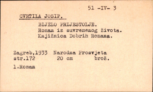 Bijelo prijestolje : roman iz suvremenog života / Josip Cvrtila.