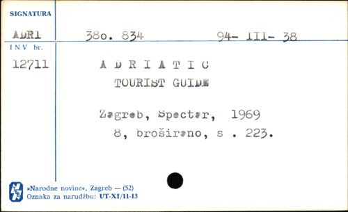 Adriatic tourist guide. [Editor-in-Chief: Drago Zdunić. English translation: Marko Pavičić.