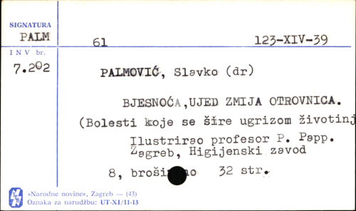 Bjesnoća : Ujed zmija otrovnica : (bolesti koje se šire ugrizom životinja) / Slavko Palmović ; ilustrirao P. Papp.