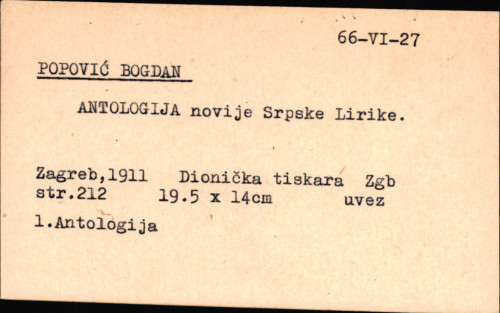 Antologija novije srpske lirike / sastavio Bogdan Popović.
