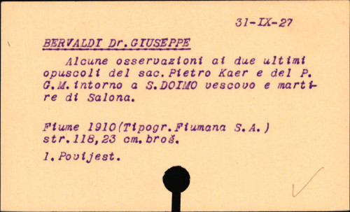 Alcune osservazioni ai due ultimi opuscoli del sac. Pietro Kaer e del P. G. M. intorno a s. Doimo vescovo e martire di Salona / Giuseppe Bervaldi.