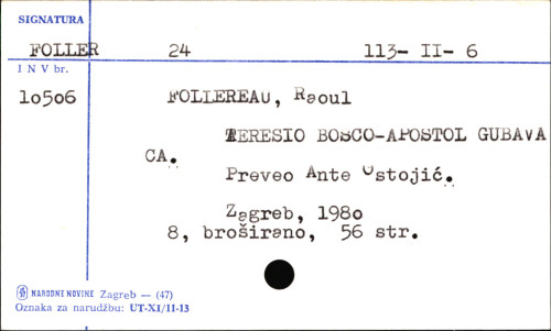 Apostol gubavaca : životopisne crtice Raoula Follereaua / Teresio Bosco ; prev. Ante Stojić.