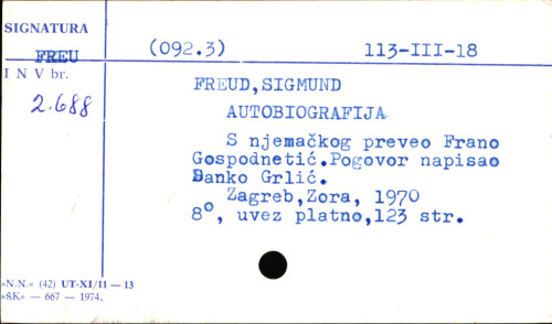 Autobiografija / Sigmund Freud ; [s njem. prev. Frano Gospodnetić ; [pogovor] Danko Grlić].