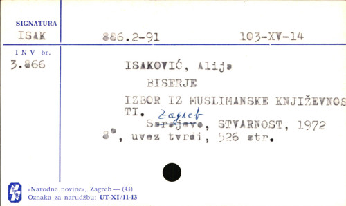 Biserje : izbor iz muslimanske književnosti / odabrao i priredio Alija Isaković.