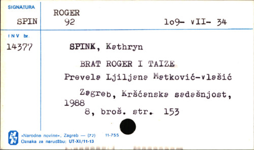 Brat Roger i Taize / Kathryn Spink ; prevela Ljiljana Matković-Vlašić.