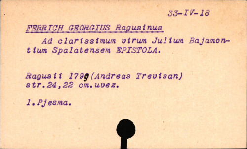 Ad clarissimum virum Julium Bajamontium Spalatensem Georgii Ferrich Ragusini epistola.