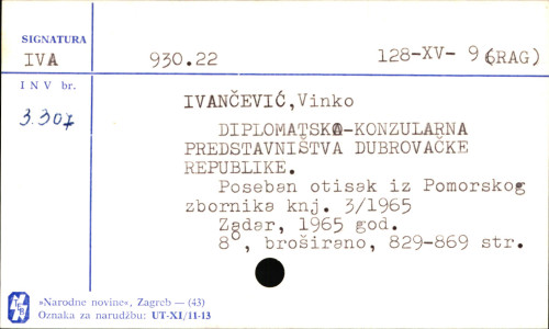 Diplomatsko-konzularna predstavništva Dubrovačke Republike u XVIII i XIX stoljeću / Vinko Ivančević.