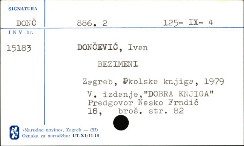 Bezimeni : izbor / Ivan Dončević ; priredio Nasko Frndić ; [ilustrirao Stevo Binički].