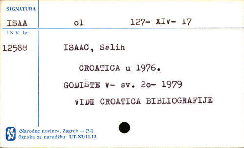 Croatica u 1976 : članci, studije i rasprave o hrvatskoj književnosti u jugoslavenskim časopisima u godini 1976 / Salih Isaac.