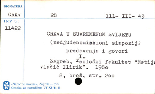 Crkva u suvremenom svijetu : međudenominacioni simpozij : predavanja i govori / [preveo Branimir Gajer].