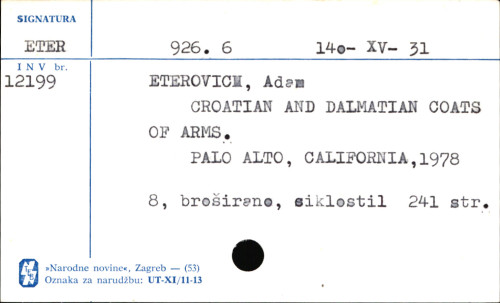 Croatian and Dalmatian coats of arms / by Adam S. Eterovich.
