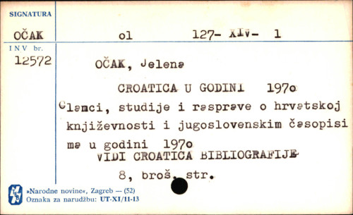 Croatica u godini 1970. : članci, studije i rasprave o hrvatskoj književnosti u jugoslavenskim časopisima u godini 1970. / Jelena Očak.