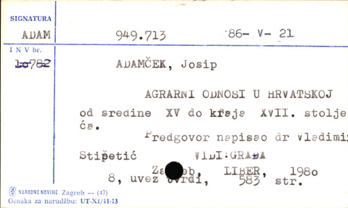 Agrarni odnosi u Hrvatskoj od sredine XV do kraja XVII stoljeća / Josip Adamček.