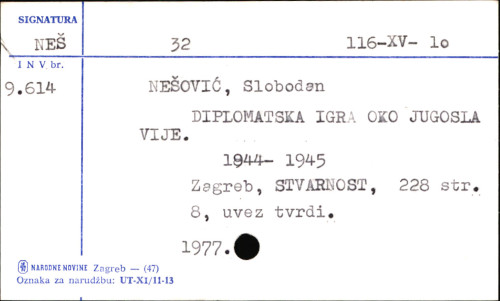 Diplomatska igra oko Jugoslavije : 1944-1945 / Slobodan Nešović.