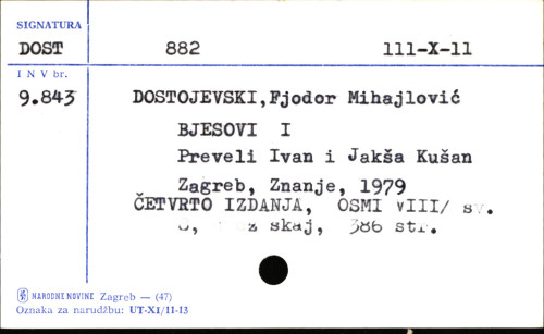 Bjesovi / F. M. Dostojevski ; preveli Ivan i Jakša Kušan.