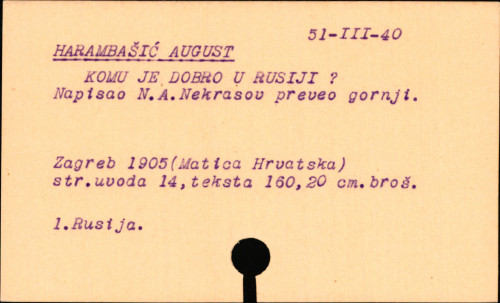 Komu je dobro u Rusiji? / N. A. Nekrasov ; preveo August Harambašić.