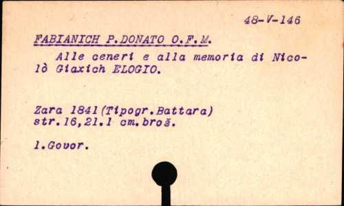 Alle ceneri e alla memoria di Nicolò Giaxich elogio / scritto dal Donato Fabianich.