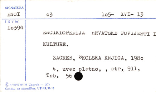 Enciklopedija hrvatske povijesti i kulture / [ilustrator Vjekoslav Brešić ; kartografi Ladislav Dolanski, Ladislav Gmajnić ; glavni urednik Igor Karaman].