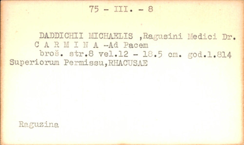 Carmina Michaelis Daddichii, Rhacusini medici doctoris, ad pacem.