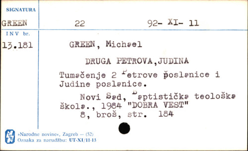 2. Petrova, Judina : uvod i komentar : [tumačenja 2. Petrove poslanice i Judine poslanice] / Michael Green ; [preveo Tomislav Jonke].