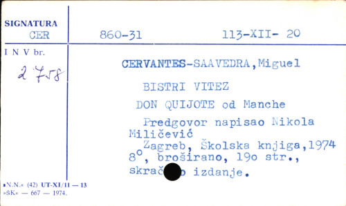 Bistri vitez Don Quijote od Manche : / : skraćeno izdanje / Miguel de Cervantes Saavedra ; priredio Nikola Milićević ; ; [preveo Iso Velikanović ; prema originalu ispravio i upotpunio Josip Tabak].