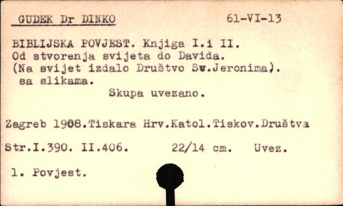 Biblijska povjest / napisao Dinko Gudek.