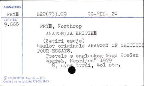 Anatomija kritike : četiri eseja / Northrop Frye ; [prevela s engleskog Giga Gračan].