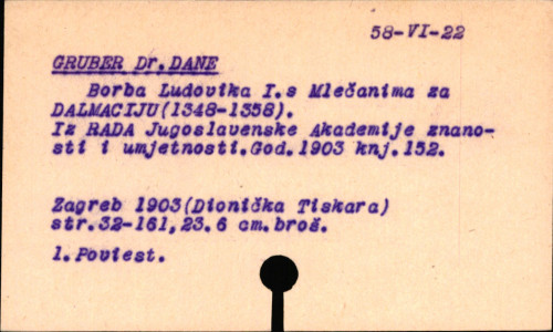 Borba Ludovika I. s Mlečanima za Dalmaciju : (1348-1358) / Dane Gruber.
