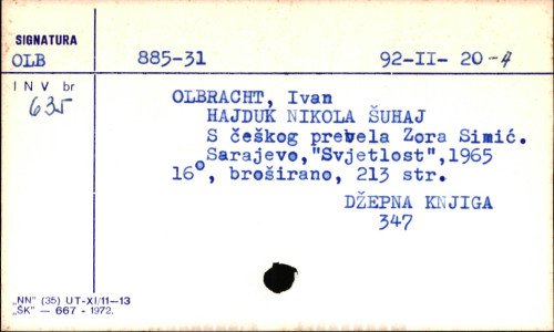Hajduk Nikola Šuhaj / Ivan Olbraht ; [s češkog prevela Zora Simić].
