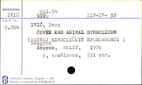 Ćovek kao animal symbolicum : razvoj simboličkih sposobnosti / Ivan Ivić.