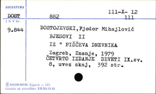 Bjesovi / F. M. Dostojevski ; preveli Ivan i Jakša Kušan.