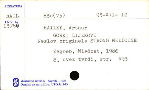 Gorki lijekovi / Arthur Hailey ; [s engleskog prevela Anka Katušić-Balen].
