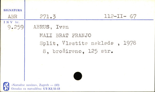 Mali brat Franjo / Ivan Abrus.