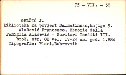 Biblioteka za povijest dalmatinsku = Biblioteca storica della Dalmazia.