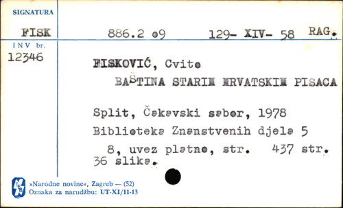Baština starih hrvatskih pisaca / Cvito Fisković.
